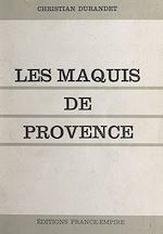 Download this eBook Les Maquis de Provence