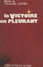 Download this eBook La victoire en pleurant
