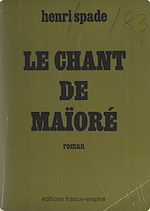 Download this eBook Le chant de Maïoré