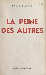 Télécharger le livre :  La peine des autres