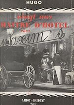 Télécharger le livre :  Vingt ans maître d'hôtel chez Maxim's