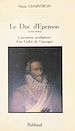Télécharger le livre :  Le duc d'Épernon (1554-1642)