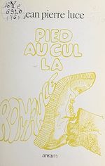 Download this eBook Pied au cul la romance