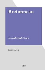 Télécharger le livre :  Bretonneau