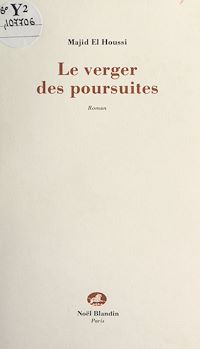 Téléchargez le livre :  Le verger des poursuites