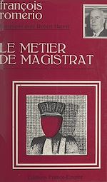 Download this eBook Le métier de magistrat