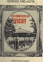 Download this eBook Les complexes de Vichy