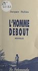 Télécharger le livre :  L'homme debout