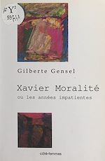Télécharger le livre :  Xavier Moralité