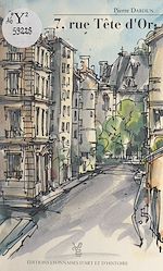 Télécharger le livre :  7, rue Tête d'Or