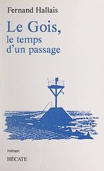 Télécharger le livre :  Le Gois, le temps d'un passage