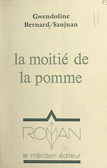 Télécharger le livre :  La moitié de la pomme