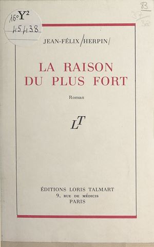 Téléchargez le livre :  La raison du plus fort