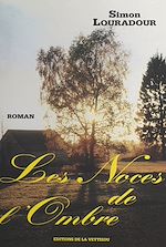 Télécharger le livre :  Les noces de l'ombre