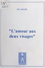 Télécharger le livre :  L'amour aux deux visages