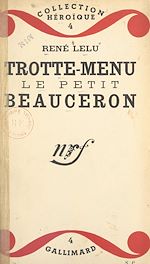 Télécharger le livre :  Trotte-menu, le petit Beauceron