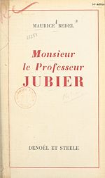 Télécharger le livre :  Monsieur le Professeur Jubier