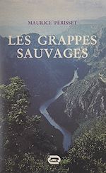 Télécharger le livre :  Les grappes sauvages