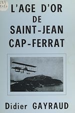 Télécharger le livre :  L'âge d'or de Saint-Jean Cap-Ferrat