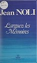 Télécharger le livre :  Larguez les mémoires