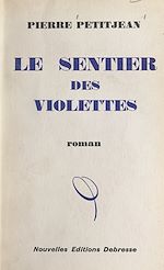 Télécharger le livre :  Le sentier des violettes