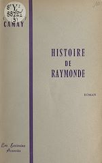 Télécharger le livre :  Histoire de Raymonde