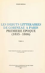 Télécharger le livre :  Les débuts littéraires de Gobineau à Paris, première époque : 1835-1846 (3)