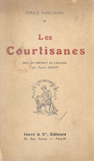 Téléchargez le livre :  Les courtisanes