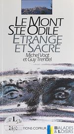 Télécharger le livre :  Le mont Sainte-Odile, étrange et sacré