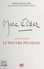 Télécharger le livre :  Marc Elder ou un rêve écartelé