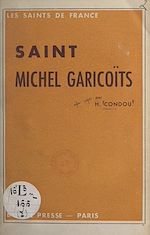 Télécharger le livre :  Saint Michel Garicoïts