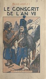 Télécharger le livre :  Le conscrit de l'an VII