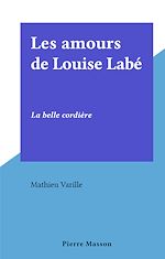Télécharger le livre :  Les amours de Louise Labé