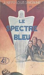 Télécharger le livre :  Le spectre bleu