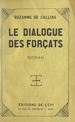 Télécharger le livre :  Le dialogue des forçats