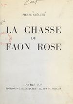 Télécharger le livre :  La chasse du faon rose