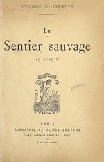 Télécharger le livre :  Le sentier sauvage