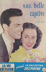 Télécharger le livre :  S.O.S. belle captive