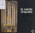 Télécharger le livre :  La Sainte-Chapelle