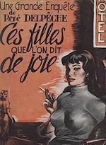 Télécharger le livre :  Ces filles que l'on dit de joie