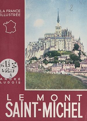 Téléchargez le livre :  Le Mont Saint-Michel