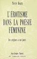 Télécharger le livre :  L'érotisme dans la poésie féminine de langue française