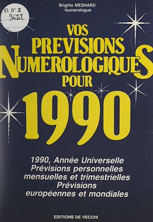 Téléchargez le livre :  Vos prévisions numérologiques pour 1990