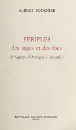 Télécharger le livre :  Périples des sages et des fous