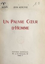 Télécharger le livre :  Un pauvre cœur d'homme