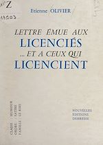 Télécharger le livre :  Lettre émue aux licenciés... et à ceux qui licencient