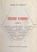 Télécharger le livre :  Théâtre d'ombres (1)