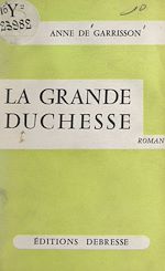 Download this eBook La grande duchesse