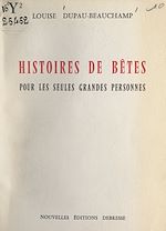 Download this eBook Histoires de bêtes