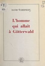 Télécharger le livre :  L'homme qui allait à Götterwald